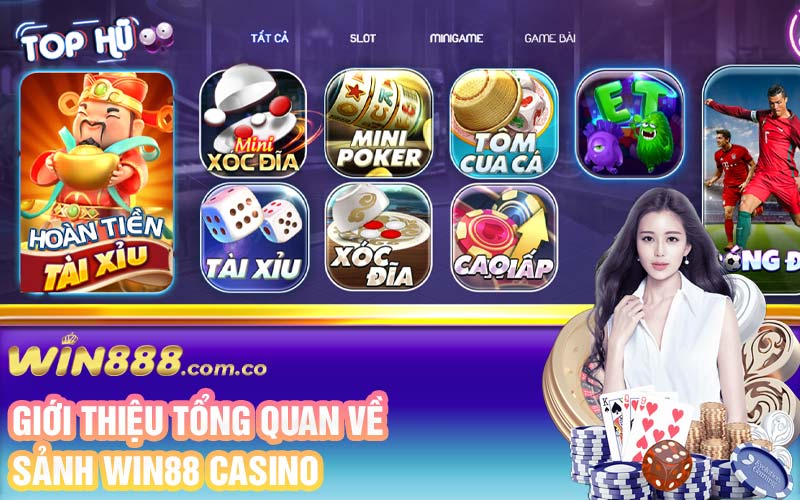Giới thiệu tổng quan về sảnh Win88 casino 