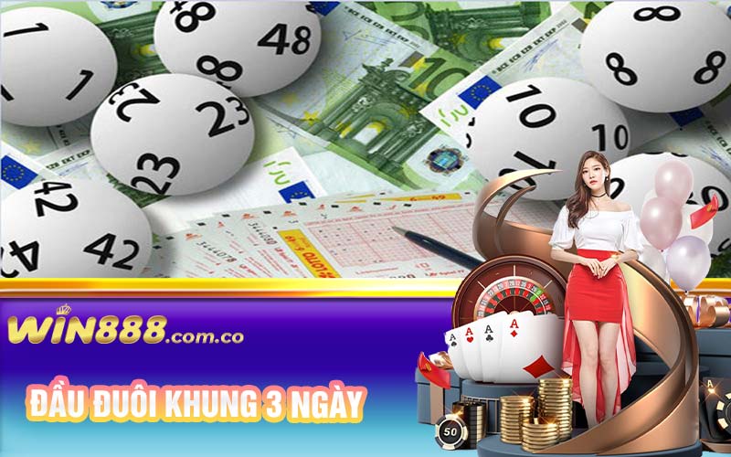 Đầu đuôi khung 3 ngày
