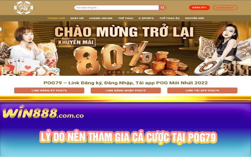 Lý do nên tham gia cá cược tại Pog79 