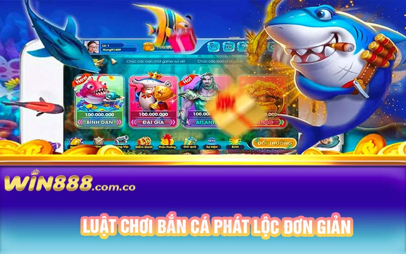 Luật chơi bắn cá phát lộc đơn giản 