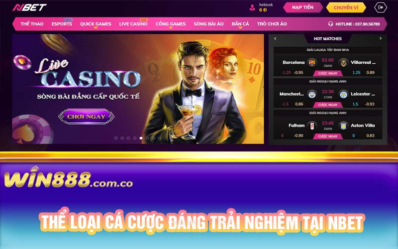 Thể loại cá cược đáng trải nghiệm tại Nbet 