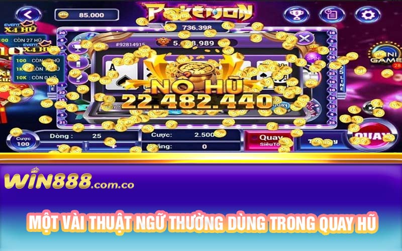 Một vài thuật ngữ thường dùng trong quay hũ 